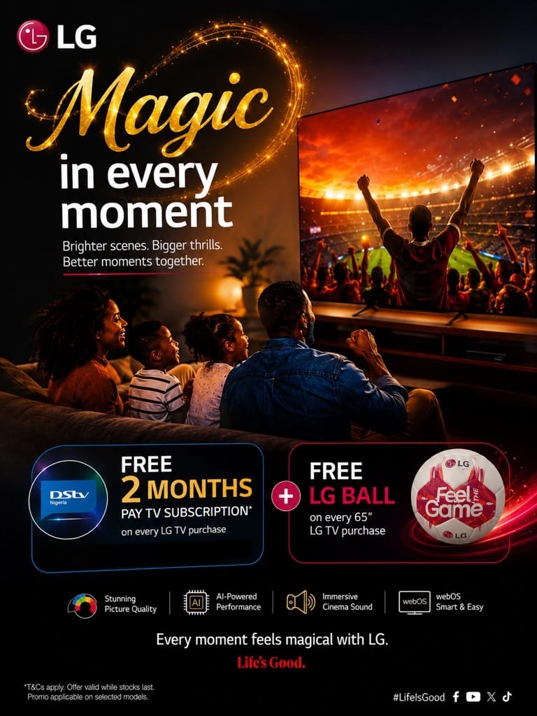 LG Elevates Home Entertainment with Free DStv Stream Campaign in Nigeria
